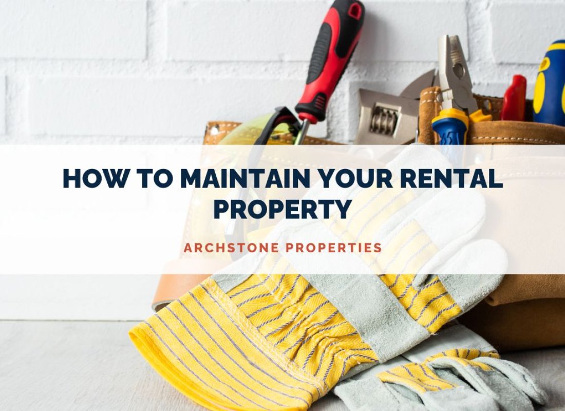 How to Maintain Your Rental Property