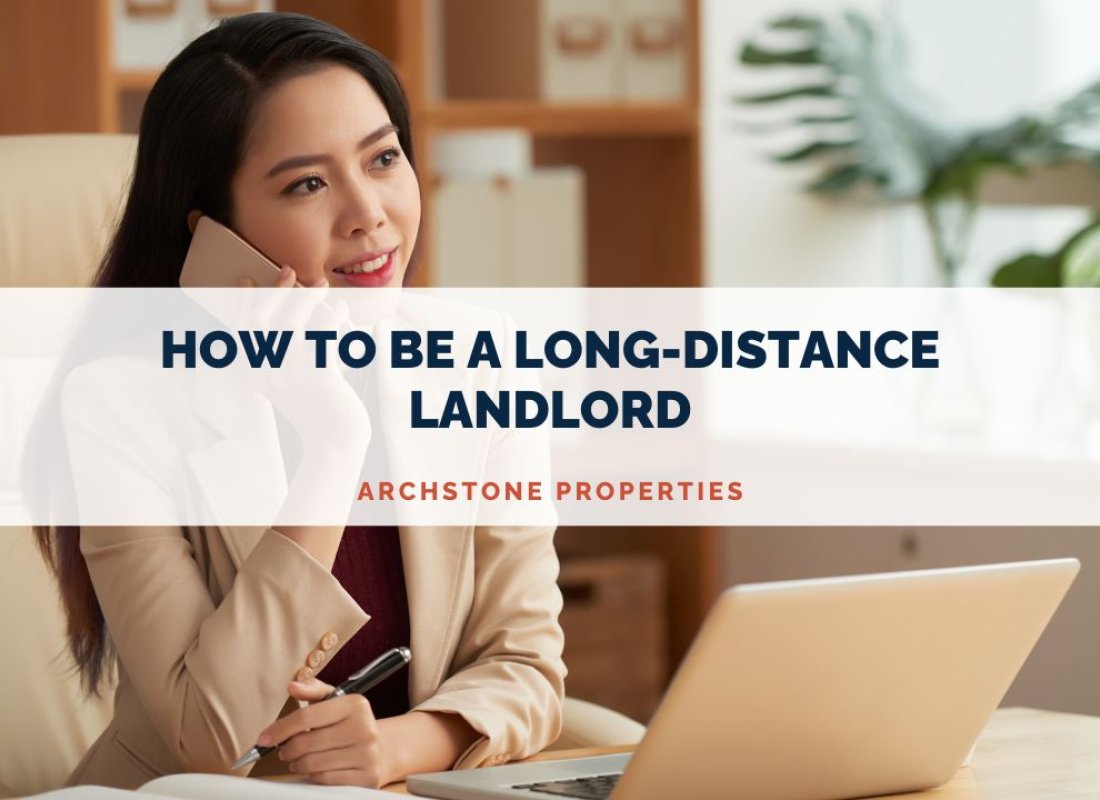 How to Be a Long-Distance Landlord