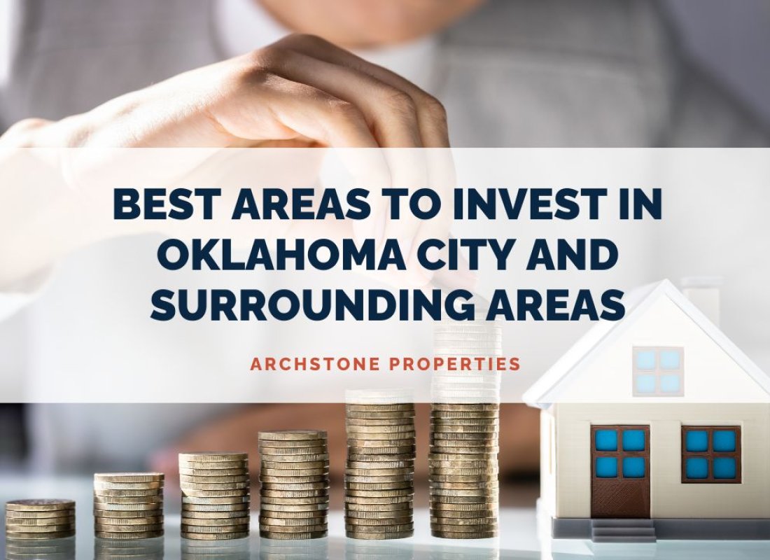 Best Areas to Invest in Oklahoma City and Surrounding Areas