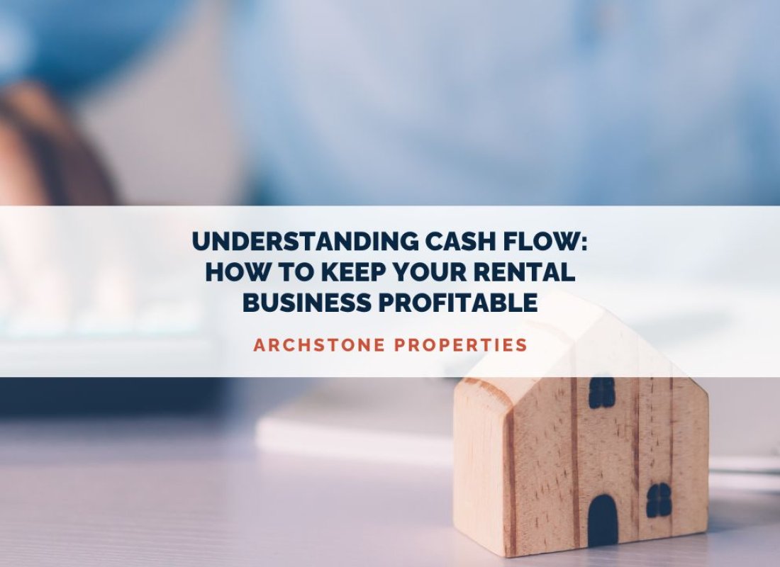 Understanding Cash Flow: How to Keep Your Rental Business Profitable
