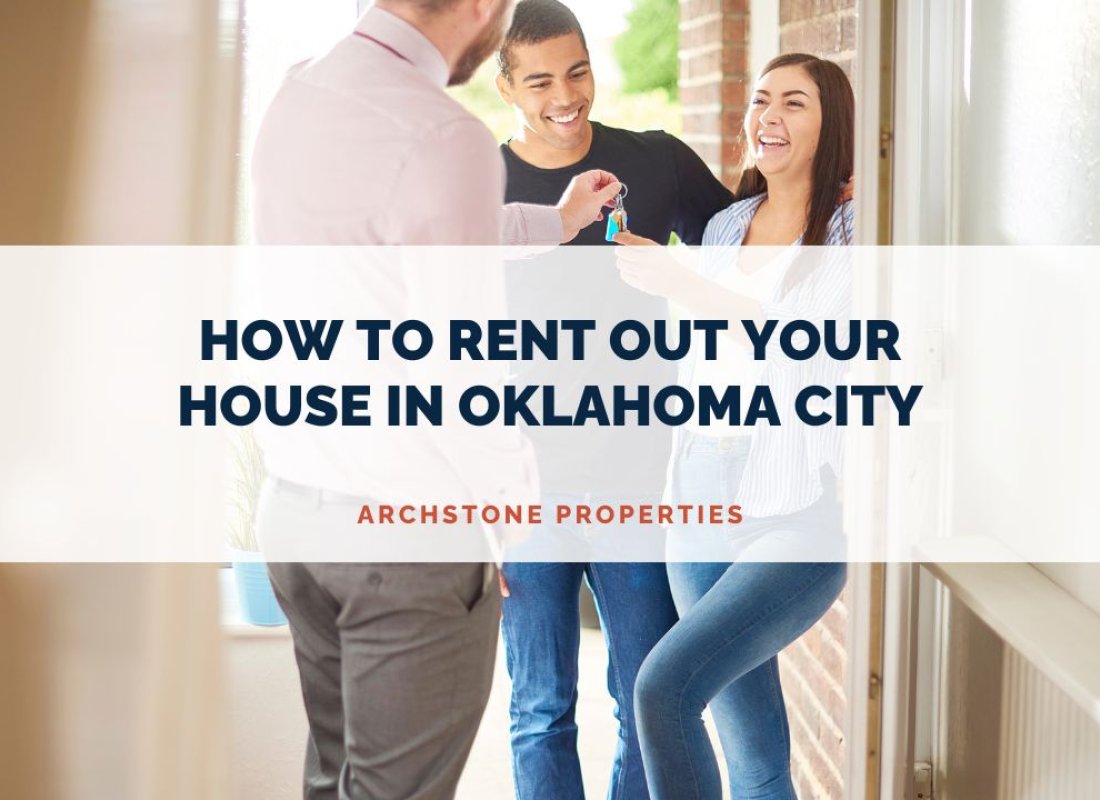 How to Rent Out Your House in Oklahoma City
