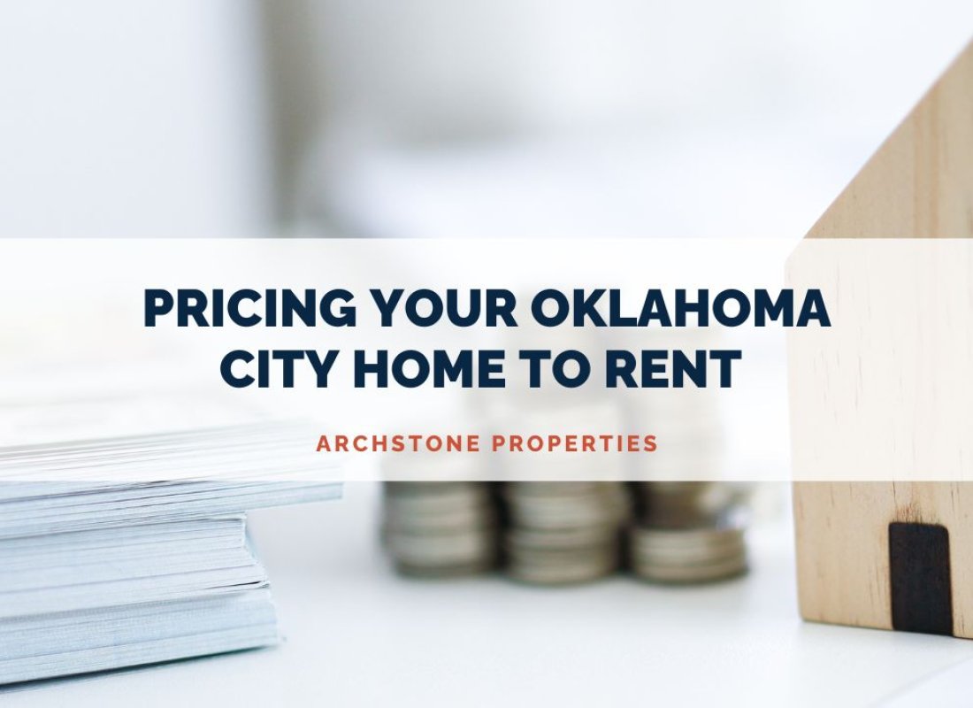 Pricing Your Oklahoma City Home to Rent