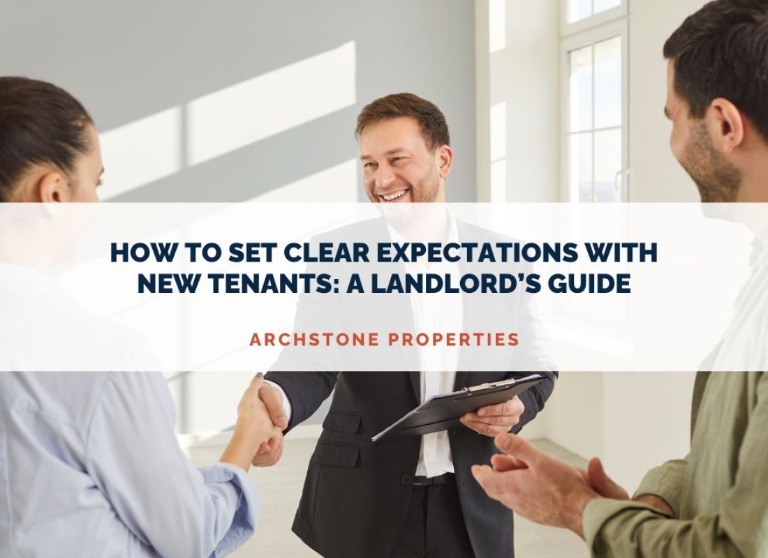 How To Set Clear Expectations with New Tenants: A Landlord’s Guide